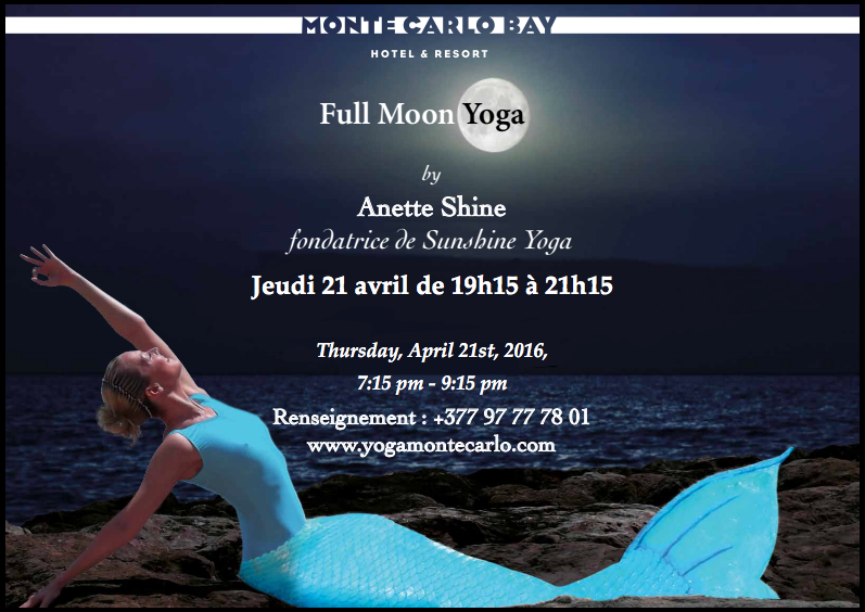 You are currently viewing Yoga de la Pleine Lune Monte-Carlo le Jeudi 21 Avril 2016