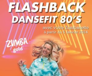 Lire la suite à propos de l’article Flashback Danse Fit 80’s (Zumba Gold) à partir du 5 janvier 2024